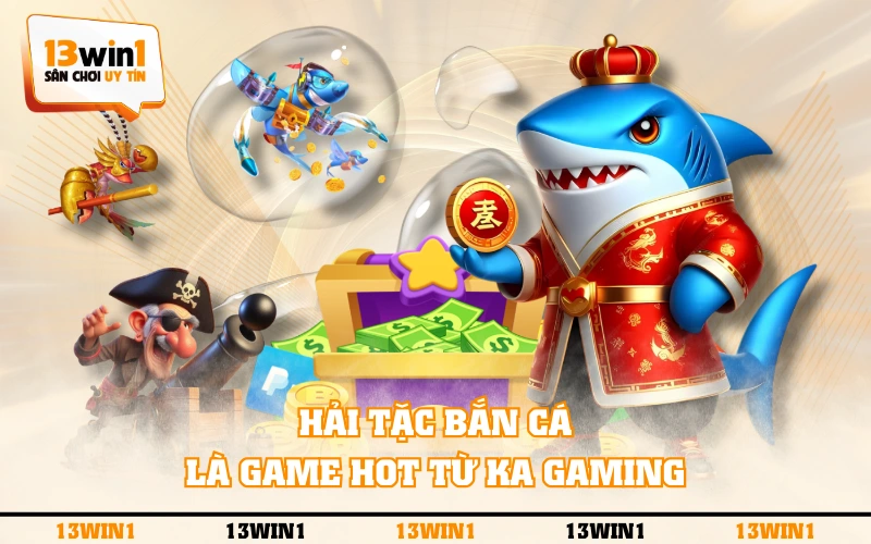 Hải Tặc Bắn Cá - Phiên Bản Săn Boss Đặc Sắc Nhất Năm 2025 2 Hải Tặc Bắn Cá là game HOT từ KA Gaming