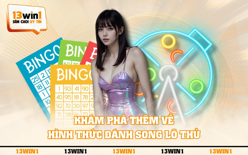 Cách Chơi Song Lô Thủ Dễ Hiểu, Giúp Hốt Bạc Từ Nhà Cái 2 Khám phá thêm về hình thức đánh song lô thủ