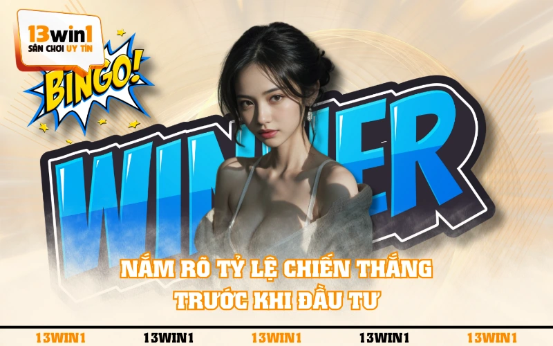 Tìm Hiểu Lô 3 Càng Và Nghiên Cứu Cách Chơi Là Thắng Đậm 3 Nắm rõ tỷ lệ chiến thắng trước khi đầu tư