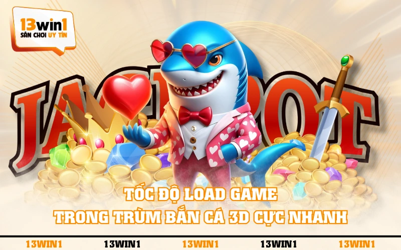 Trùm Bắn Cá 3D - Tiêu Diệt Cá Vàng, Rinh Ngàn Phần Thưởng 4 Tốc độ load game trong Trùm Bắn Cá 3D cực nhanh